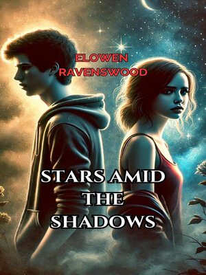 cover image of Stars Amid the Shadows